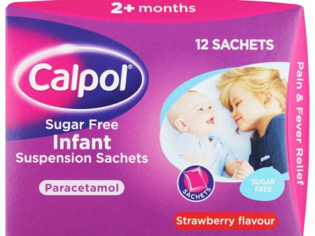 Calpol Sugar Free Infant Suspension Sachets Strawberry Flavour 2+ Months 12 x 5ml For Discount